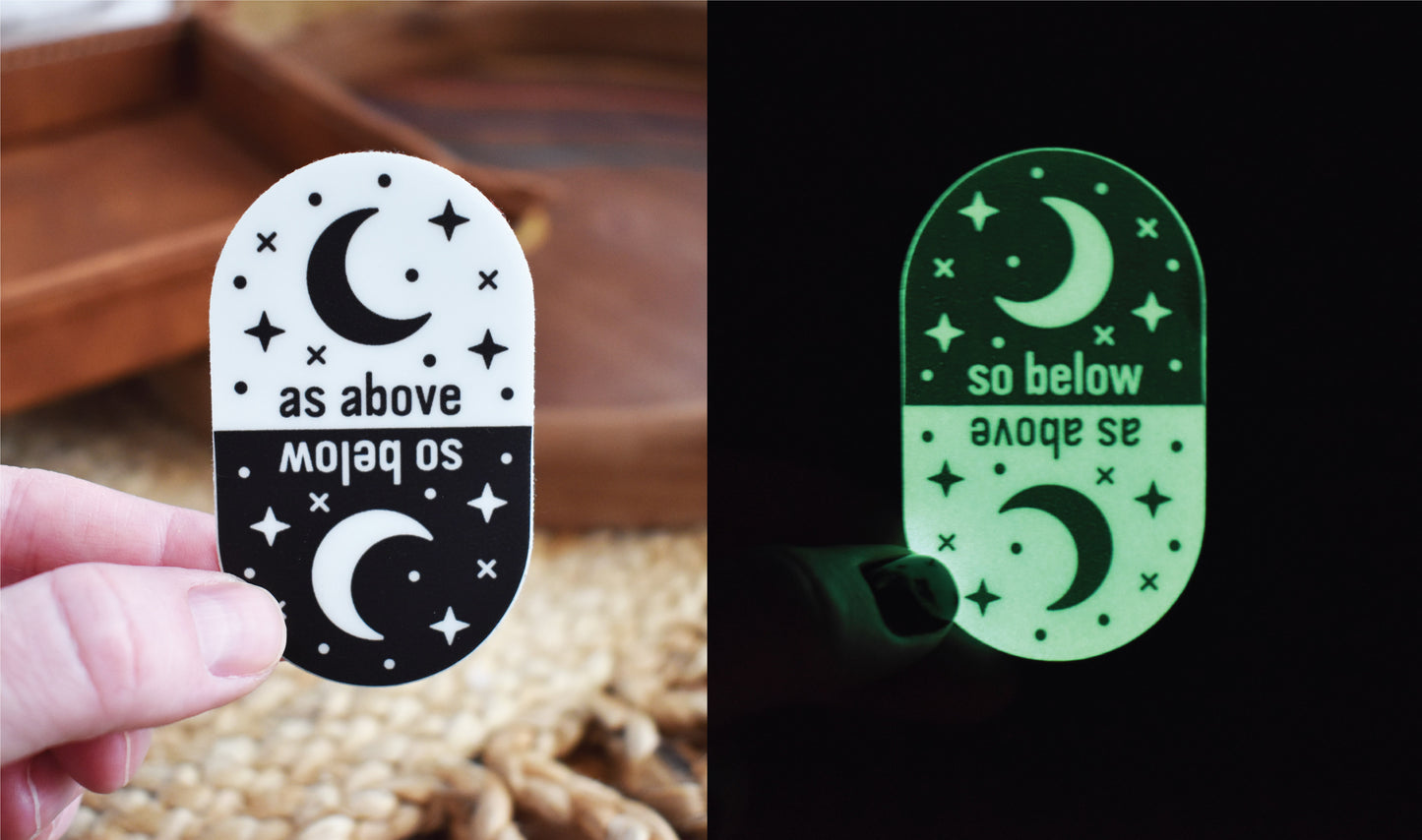 As Above So Below Glow In The Dark Sticker