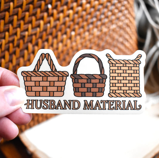 Husband Material Sticker