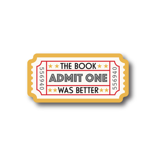 The Book Was Better Sticker
