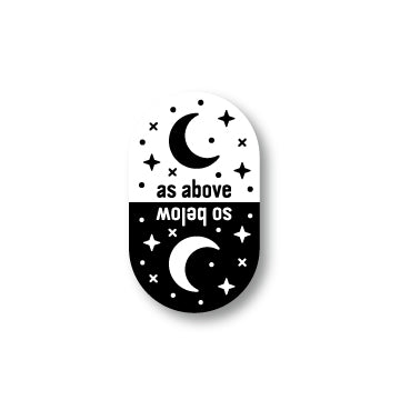 As Above So Below Glow In The Dark Sticker