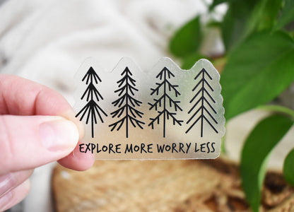 Explore More Worry Less Sticker