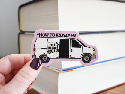 How To Kidnap Me Sticker