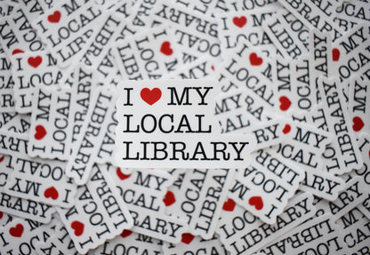 I Love My Local Library Sticker