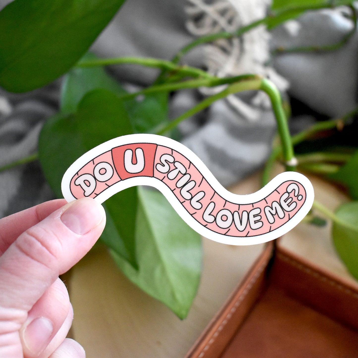 If I Was A Worm Sticker