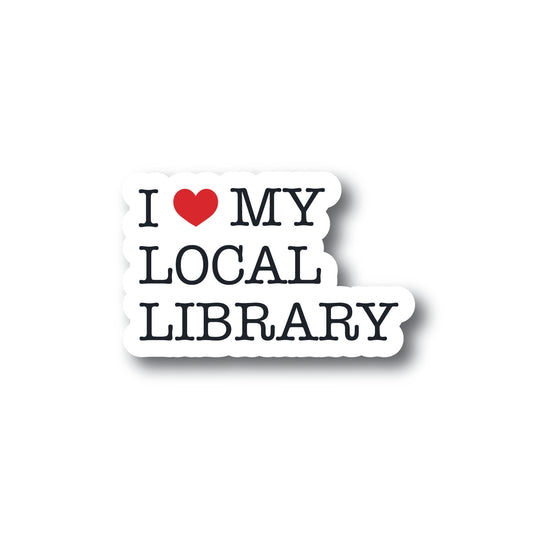 I Love My Local Library Sticker