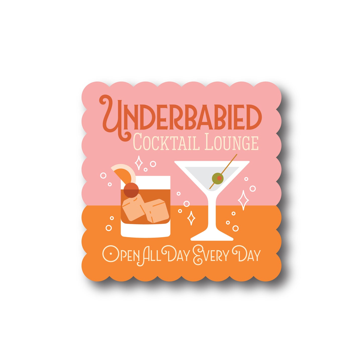 Underbabied Cocktail Lounge Sticker