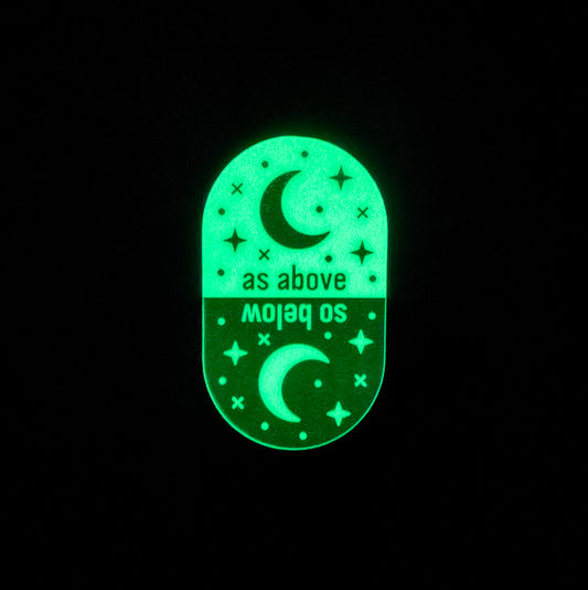 As Above So Below Glow In The Dark Sticker