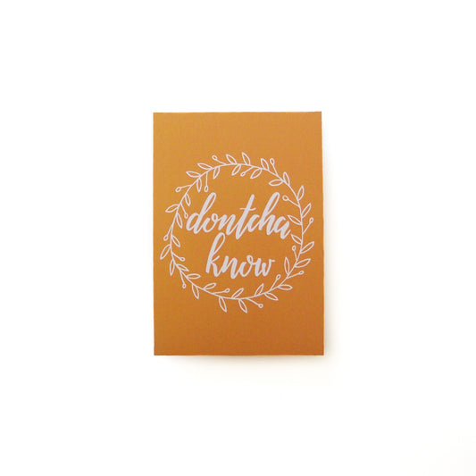 Dontcha Know Print - Mustard