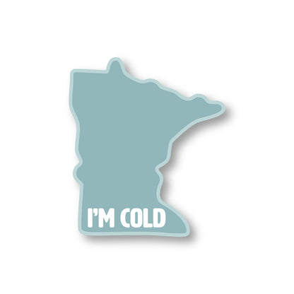 MN I'm Cold Sticker