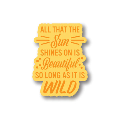 Wild John Muir Quote Sticker